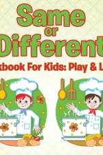 Same or Different Workbook For Kids af Speedy Publishing LLC