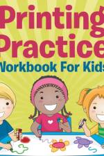 Printing Practice Workbook For Kids af Speedy Publishing LLC