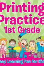 Printing Practice 1st Grade af Speedy Publishing LLC