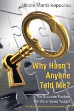 Why Hasn't Anyone Told Me? af Nicole Mantzikopoulou