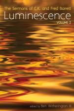 Luminescence, Volume 2 af C K Barrett