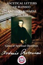 ASCETICAL LETTERS OF BLESSED ANTONIO ROSMINI Vol. VIII af Blessed Antonio Rosmini