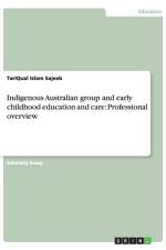 Indigenous Australian group and early childhood education and care af Tariqual Islam Sajeeb