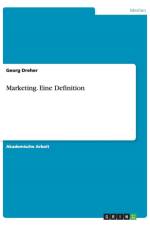 Marketing. Eine Definition af Georg Dreher