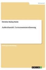 Aussenhandel. Lernzusammenfassung af Christine Rackey-Hocke