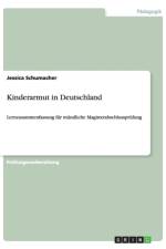 Kinderarmut in Deutschland af Jessica Schumacher