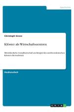Kloester als Wirtschaftszentren af Christoph Grave