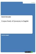 Corpus Study of Synonymy in English af Daniel Schroeder