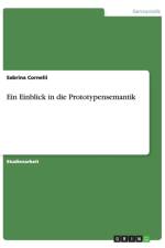 Ein Einblick in die Prototypensemantik af Sabrina Cornelii