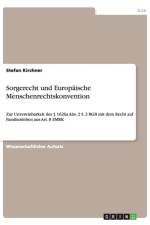 Sorgerecht und Europaische Menschenrechtskonvention af Stefan Kirchner