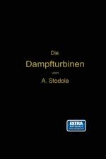 Die Dampfturbinen af Aurel Stodola