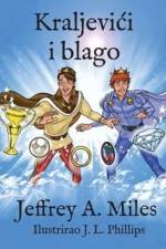 Kraljevici i blago af Jeffrey A Miles
