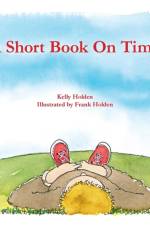 Short Book on Time af Kelly Holden