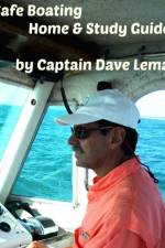 Safe Boating Home & Study Guide af Dave Lemay