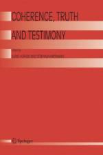 Coherence, Truth and Testimony