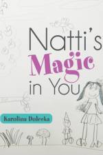 Natti's Magic in You af Karolina Dolecka