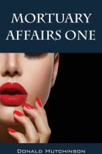 Mortuary Affairs One af Donald Hutchinson