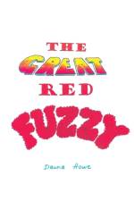 Great Red Fuzzy af Dauna Howe