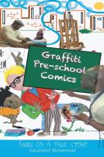 Graffiti Pre-school Comic Book af Ashshahid Muhammad