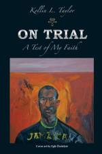 On Trial af Kollin L Taylor
