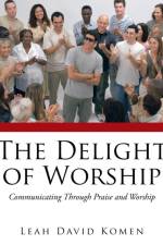 Delight of Worship af Leah David Komen