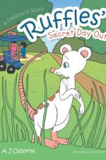 Ruffles' Secret Day Out af A J Osborne