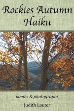 Rockies Autumn Haiku af Judith Lauter