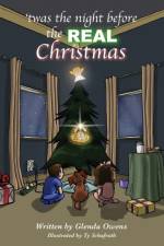 Twas the Night Before the Real Christmas af Glenda Owens
