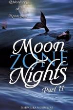 Moon Zone Nights-Part II af Eshparika Muunstar