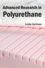 Advanced Research in Polyurethane