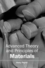 Advanced Theory and Principles of Materials