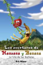 aventuras de Manzana y Banana La Isla de las Galletas af D J Mincy