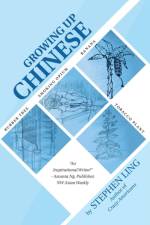 Growing Up Chinese af Stephen Ling