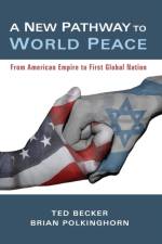 A New Pathway to World Peace af Ted Becker