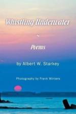 Whistling Underwater af Albert W Starkey