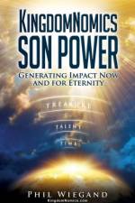 KingdomNomics SON POWER af Phil Wiegand