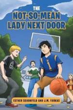 The Not-So-Mean Lady Next Door af J M Farkas