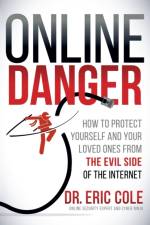 Online Danger af Dr. Eric Cole