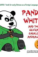 Panda White and the Seven Small Animals af Terry T Waltz