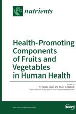 Health-Promoting Components of Fruits and Vegetables in Human Health af M Monica Giusti