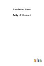 Sally of Missouri af Rose Emmet Young
