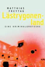 Lastrygonenland af Matthias Freytag