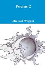 Poems 2 af Michael (University of Oxford UK) Wagner