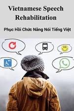 Vietnamese Speech Rehabilitation af Lan Quach