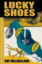 Lucky Shoes af Ray Millholland