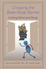 Crossing the Brain-Body Barrier af Lmt Copenhafer