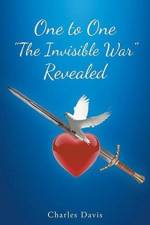 One to One the Invisible War Revealed af Sir Charles Davis