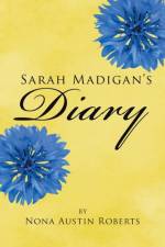Sarah Madigan's Diary af Nona Austin Roberts