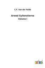 Arwed Gyllenstierna af C F Van Der Felde