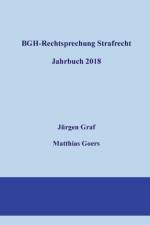 BGH-Rechtsprechung Strafrecht - Jahrbuch 2018 af Jürgen-Peter Graf